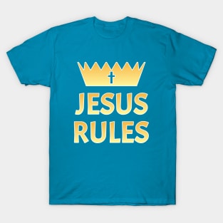 Jesus Rules T-Shirt